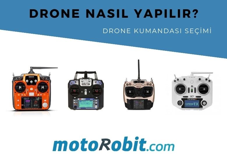 Drone Nasıl Yapılır - Drone Kumandası Seçimi
