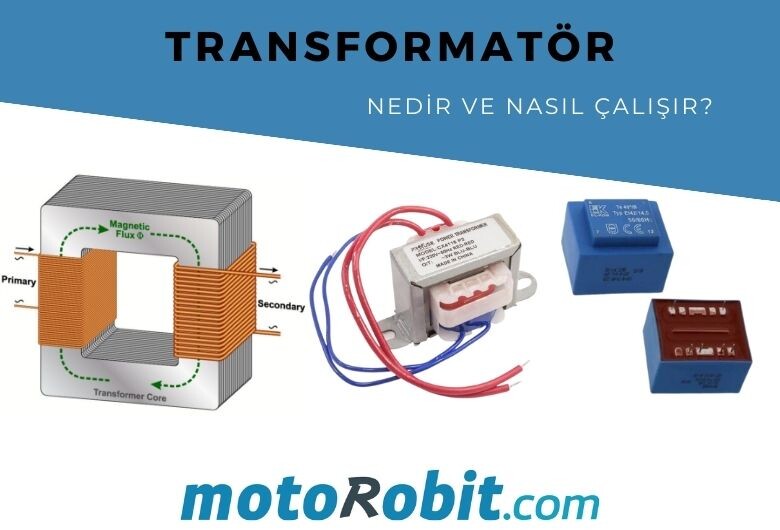Transformatör Nedir ve Nasıl Çalışır?