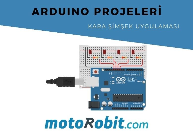 Arduino ile Sırayla Led Yakıp Söndürme Projesi (Kara Şimşek)