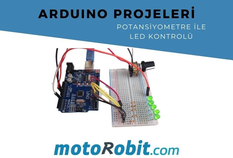 Arduino, Potansiyometre ile Led Kontrolü
