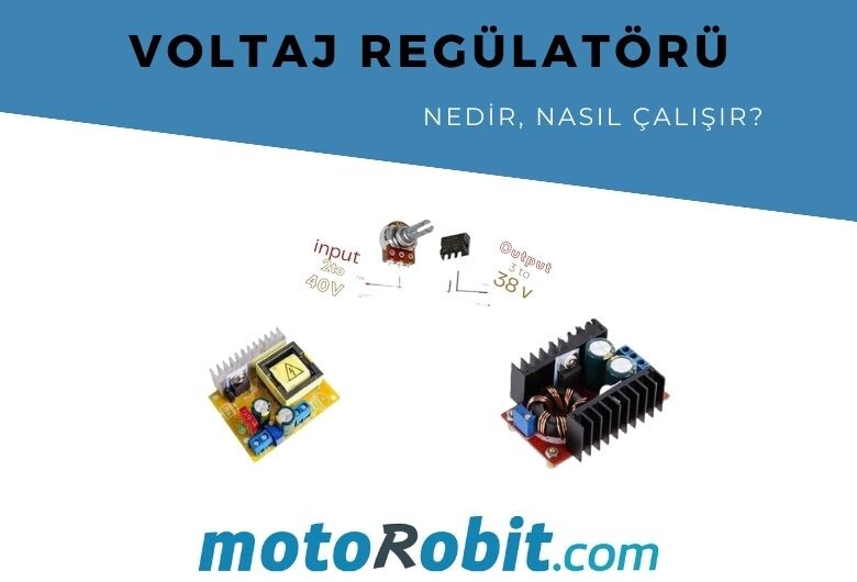 Voltaj Regülatörü Nedir? Nasıl Çalışır